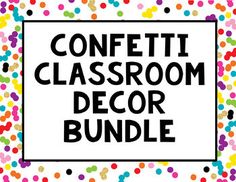 confetti classroom decor bundle