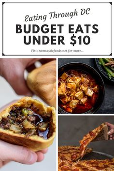 a collage of photos with the words eating through dc budget eats under $ 10