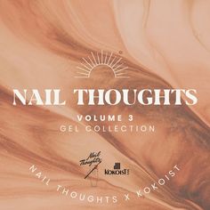 Nail Thoughts Color Gel Collection VOLUME. 3 Includes 18 Color Gels: NT-37 Red Velvet NT-38 Night Owl NT-39 Cinnamon Sugar NT-40 Twinkle Lights NT-41 Work from home NT-42 Honey Bun NT-43 Frosted NT-44 Vintage Tee NT-45 Daybreak NT-46 Staycation NT-47 Thai Tea NT-48 Dulce de Leche NT-49 Sherwood NT-50 Lazy Day NT-51 Dusk NT-52 After Hours NT-53 Earl Grey NT-54 Coffee Run Milk Bath, Pink Sand, Night Owl, Lemon Drop, Lazy Day, Cinnamon Sugar