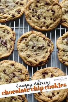 chocolate chip cookies on a cooling rack with the words crispy puffy chocolate chip cookies