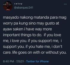 Tagalog Funny, Hugot Lines, I Support You, Relationship Quotes For Him