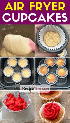 the steps to making air fryer cupcakes are shown in this collage