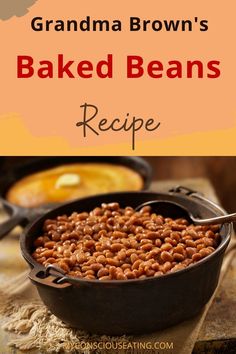 grandma brown's baked beans recipe in a cast iron skillet with text overlay