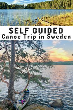 a canoe tied to a tree with the text self guided canoe trip in sweden