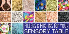 the cover of fillers and mix - ins for your sensory table