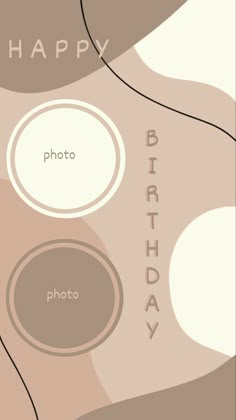 an abstract birthday card with circles and the words happy photo on it's back