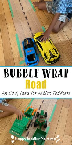 two children playing with toys on the floor and text bubble wrap road an easy idea for active toddlers