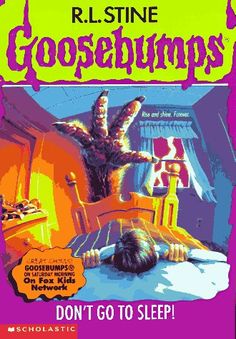 the book cover for goosebumps don't go to sleep by r l stine