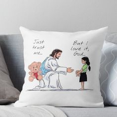 Super soft and durable 100% spun polyester Throw pillow with double-sided print. Cover and filled options. Trust Him Trust Jesus, Trust Love, Pillow Sale, Throw Pillow, Double Sided, Jesus, Throw Pillows, Pillows, For Sale