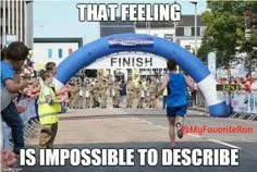 a man running through an obstacle course with the caption that reads, that feeling is impossible to describe