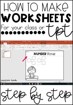 how to make worksheets for your class or step by step