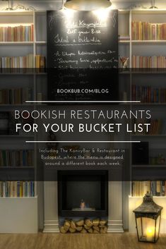 the bookish restaurants for your bucket list are in front of a fireplace with bookshelves