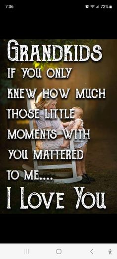 an image of a child sitting in a rocking chair with the words grandkids if you