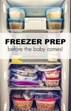 freezer prep before the baby comes in an open refrigerator with containers and food inside