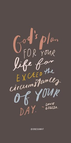 a quote that reads god's plan for your life