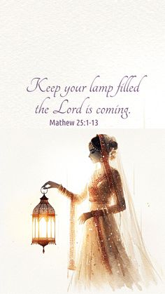 keep your lamp filled the Lord is coming
 Christian iPhone wallpaper Bible Visuals, Wallpaper Hope, Christian Iphone Wallpaper, Bible Verse Background, Verse Wallpaper, Saint Quotes Catholic, Jesus Artwork, Bible Quotes Images