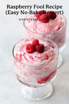 raspberry fool recipe easy no - bake dessert in glass bowls with raspberries on top