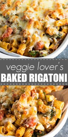 this vegetable lover's baked rigatoni casserole is loaded with fresh vegetables and cheese