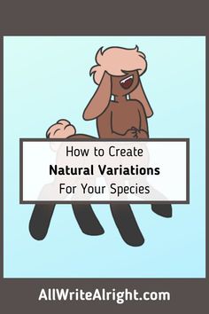 Once you have a distinct species, you should decide on if there will be regional variations for that species, and what those variations will look like. Would it result in different sizes, colors, or features? Would they look mostly similar, but consume a different diet? Or do they look entirely different? For pointers, check out this article! How To Create A Fictional Species, Writing Types, Fictional Species, Species Ideas, Writing Motivation