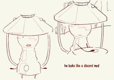 a drawing of a lamp and a cartoon character with the caption he looks like a discord mood