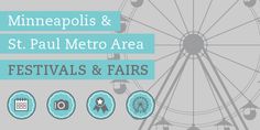 the minneapolis and st paul metro area is featured in this poster for festivals and fairs