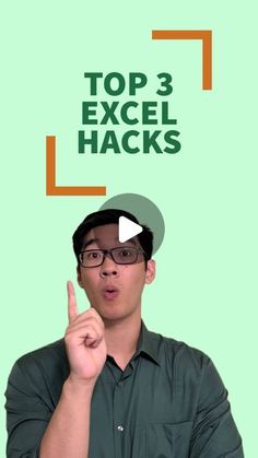 a man with glasses is pointing to the top 3 excel hacks on his head