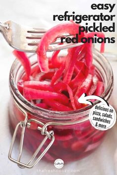 pickled red onions in a mason jar with a fork on the side and text overlay that reads pickled red onions for non - pickles