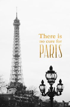 the eiffel tower is shown in black and white with gold lettering that reads, there is no sure for paris