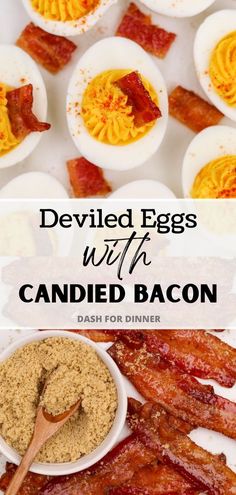 deviled eggs with candies and bacon in bowls