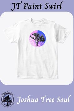 Available in a variety of styles, sizes and colors.  Visit the Joshua Tree Soul store for more thoughtful shirts and gifts. Swirl, Paint