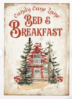 candy cane lane bed and breakfast sign in front of a white frame with red trim