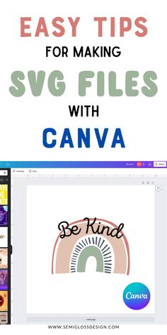 an image with the words easy tips for making svg files with canva on it