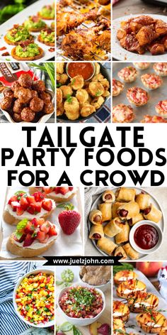 collage of tailgate party foods for a crowd with text overlay that reads tailgate party foods for a crowd