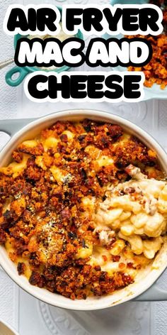 an overhead view of macaroni and cheese in a white dish with the words air fryer mac and cheese above it