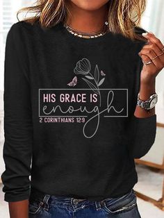 Affordable price buy Shirts on Lilicloth.com, SPU: 1W6ESH1U3AC6, Color: Black Blue Gray, Neckline:Crew Neck, Clothes Length:Regular. His Grace Is Enough, Church Merch, Grace Is Enough, Text Letters, Christian Shirts Designs, Diy Shirts, Faith Clothing, Cute Shirt Designs, Buy Shirts