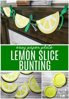 lemon slice bunting is an easy paper plate craft