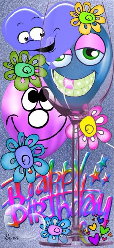 a cartoon character holding a wine glass with the words happy birthday on it and flowers