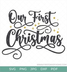 Our First Christmas design with stars First Christmas Ornament Cricut, My 1st Christmas Svg, My First Christmas Svg Free, My First Christmas Svg Personalized, My First Christmas Matxhing Shirts, Diy Christmas Ornament, Newly Married, Christmas Svg Files, Newly Married Couple