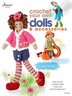 Crochet Your Own Dolls & Accessories Annie's Crochet, Samaritan's Purse, Doll Patterns Free, Crochet Dolls Free Patterns, Vintage Crochet Pattern, All Free Crochet, Doll Vintage, Dolls Accessories, Crochet Books