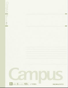 a white poster with the words campus written in green on it's front cover