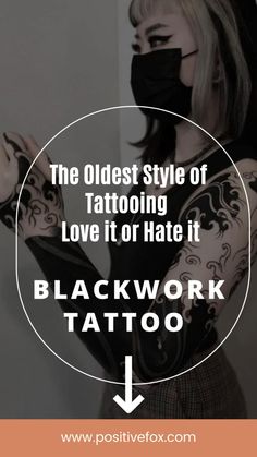 the oldest style of tattooing love it or hate it