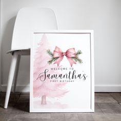 a pink christmas tree with a bow on it and the words, welcome to sammathas first birthday