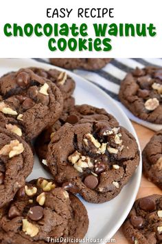 chocolate walnut cookies on a white plate with text overlay that reads easy recipe chocolate walnut cookies