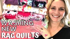 a woman standing in front of a pile of ragdling cloths with the words washing new rag quilts