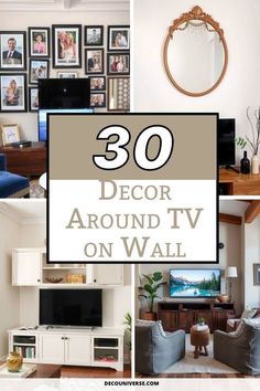 there are many pictures in this collage with the words 30 decor around tv on wall