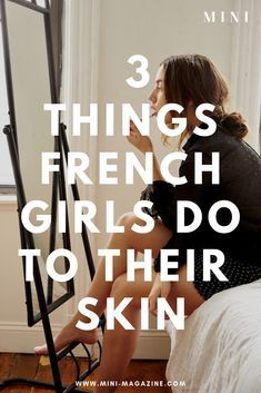 French Beauty Secrets, French Skincare, Skincare Routines, Korean Skincare Routine, French Beauty, French Girls, Dewy Skin, Skin Skincare