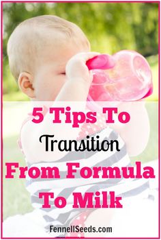 a baby drinking from a bottle with the words 5 tips to transition from formula to milk