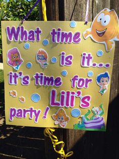 a sign that says what time is it's time for lilly's party