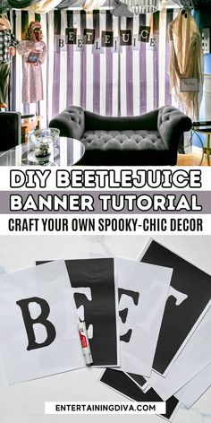 a black and white striped room with text overlaying it that reads diy beetlejuice banner material craft your own spooky - chic decor