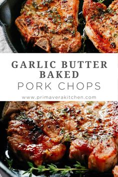 garlic butter baked pork chops in a cast iron skillet